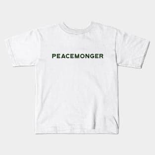 Peacemonger Kids T-Shirt